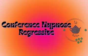 29/11 -  Marine - Conférence GRATUITE sur hypnose régressive -  de 19h30 à 21h00